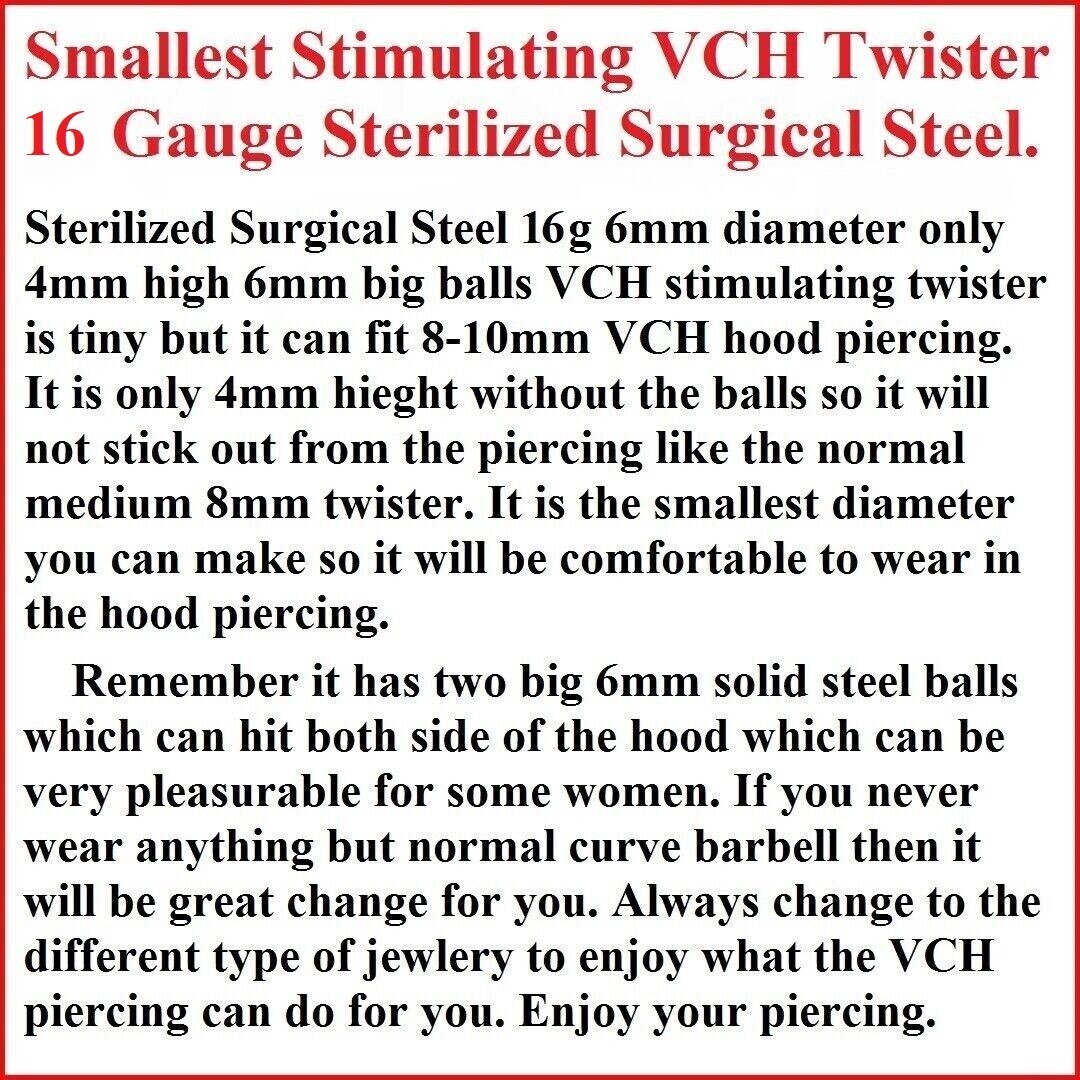 Smallest STIMULATING VCH TWISTER THIN 16g ONLY 6mm Dia Surgical Steel.