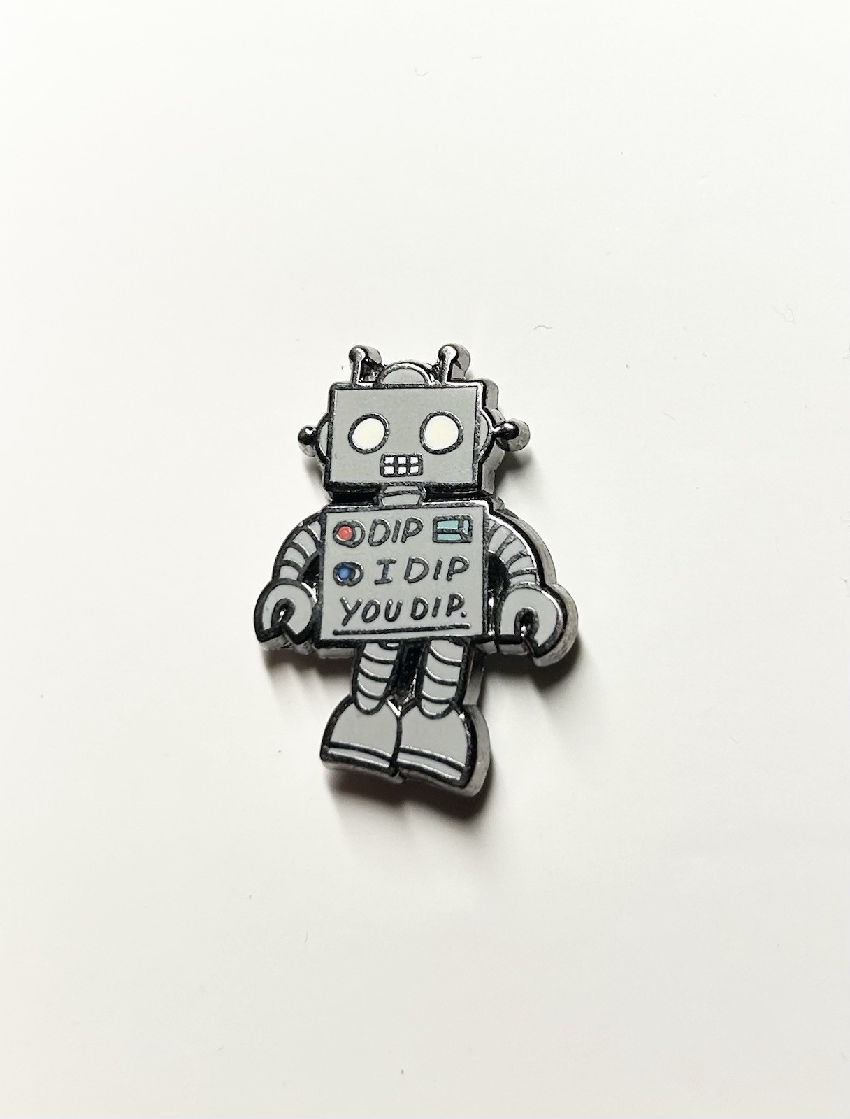 Cute Robot – I Dip You Dip Enamel Pin (Sold Out Collectors Item)