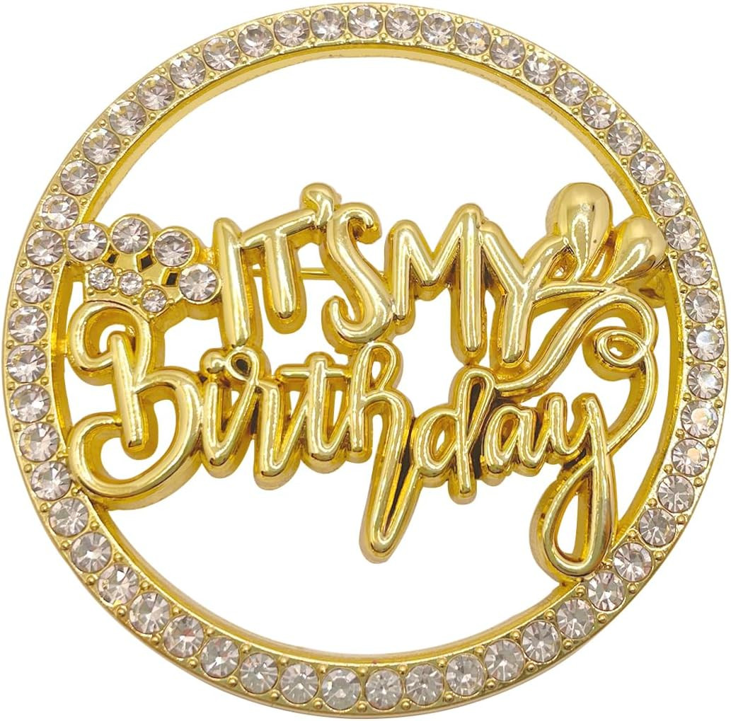 Birthday Brooch Pin It’S My Birthday Pin for Women Metal Pin Rhinestone Queen Cr